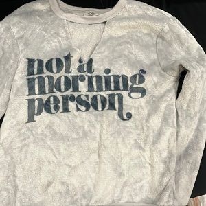 Gold rush not a morning person sweatshirt